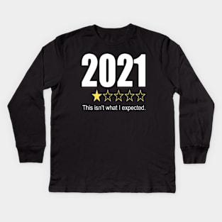 2021 This Isn't What I Expected Kids Long Sleeve T-Shirt